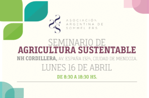 Se desarrollará el lunes 16 de Abril el Seminario de Agricultura Sustentable