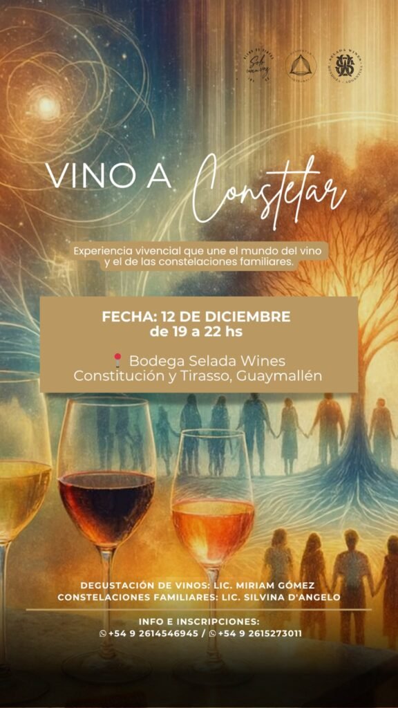 Vino a Constelar, una nueva vivencia que une vinos y Constelaciones Familiares