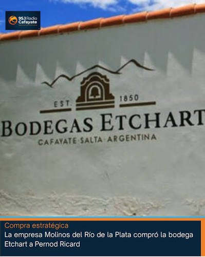 Molinos compra una de las bodegas más emblemáticas de Cafayate y se afianza aún más en el negocio vitivinícola