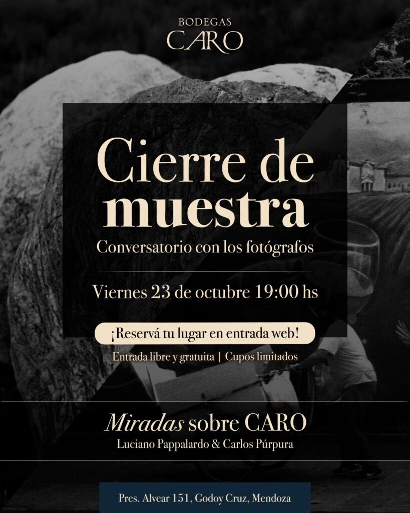 Bodegas CARO invita al conversatorio de cierre de «Miradas sobre CARO»